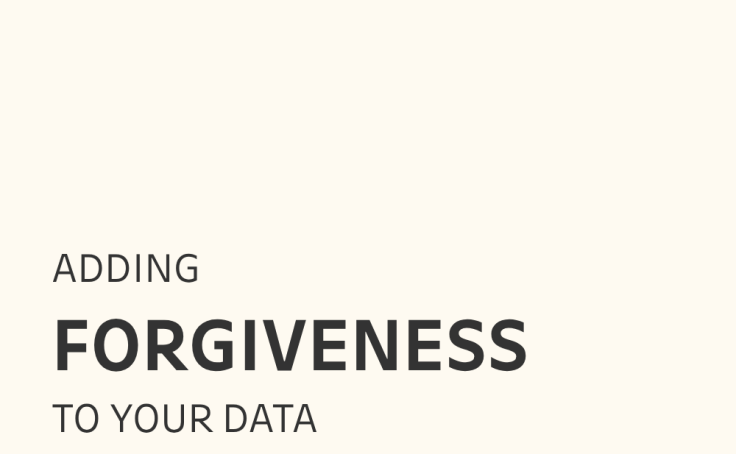 Forgiveness | Principles of Design in Dataviz