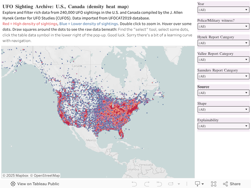 UFO Sighting Archive: U.S., Canada (density heat map)A way to access UFOCAT2019 from the J. Allen Hynek Center for UFO Studies (CUFOS). Red = High density of sightings, Blue = Lower density of sightings. Zoom in and hover over the dots for info about individual sightings. Draw squares around the dots to see the raw data beneath (especially the red dots).#UFO #Hynek #CUFOS #Vallee #USA #Canada #UAP #UFOCAT #shouldIBePuttingTheseTagsHere?“There is no question that a mighty folklore is being built up in this whole field. Someday, it might be worthwhile to document all this for the benefit of historians who will look back at the era.” —Dr. J. Allen Hynek 